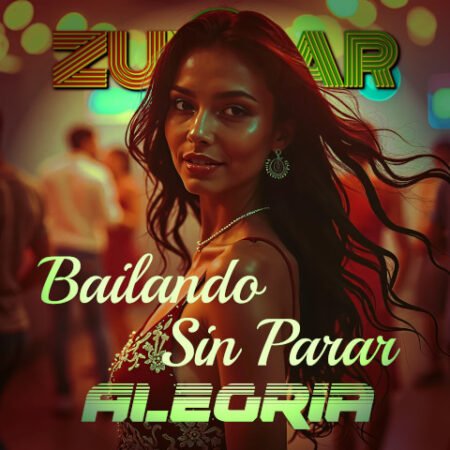 Bailando Sin Parar by Zumbar