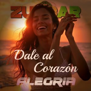 Dale al Corazon by Zumbar
